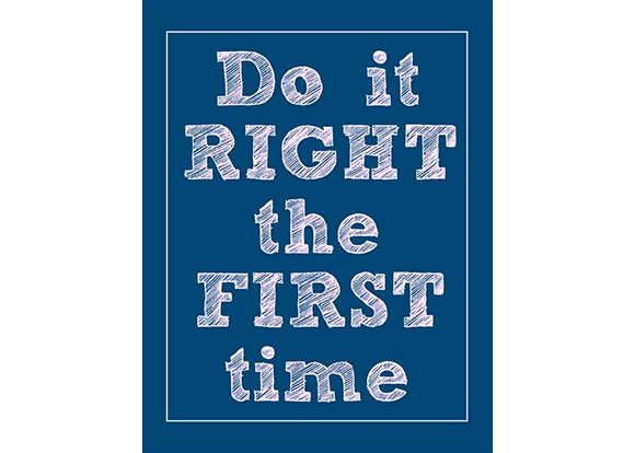 Do-it-right-the-first-time